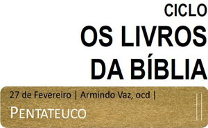 Segunda conferência do Ciclo "Livros da Bíblia".